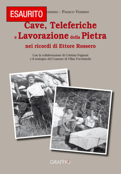 Cave, Teleferiche e Lavorazione della Pietra
